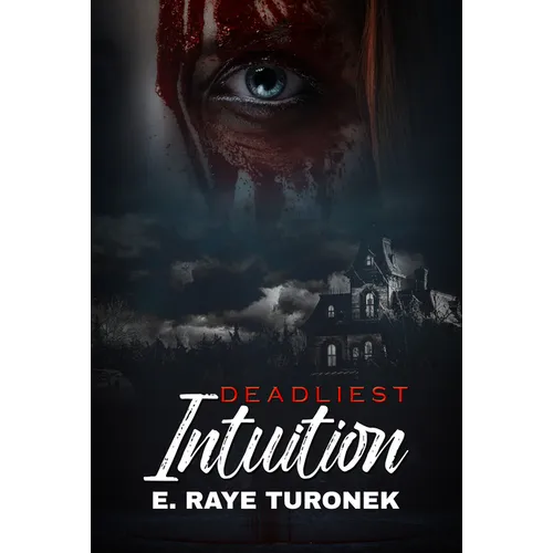 Deadliest Intuition - Paperback