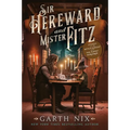 Sir Hereward and Mister Fitz: Stories of the Witch Knight and the Puppet Sorcerer - Paperback