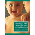 Homeopathy for Pregnancy, Birth, and Your Baby's First Year - Paperback