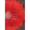 A Little More Red Sun on the Human: New & Selected Poems - Paperback