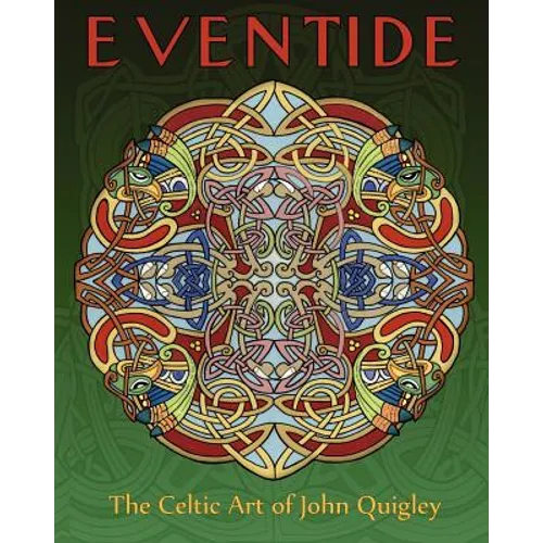 Eventide: The Celtic Art of John Quigley - Paperback