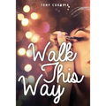 Walk This Way - Paperback
