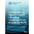 Perspectives on Women's Higher Education Leadership From Around the World - Paperback