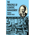 The Principles of Scientific Management - Paperback