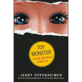 Toy Monster: The Big, Bad World of Mattel - Hardcover