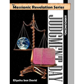 The Messianic Revelation Series V.1. Announcing: Judgment Day - Paperback