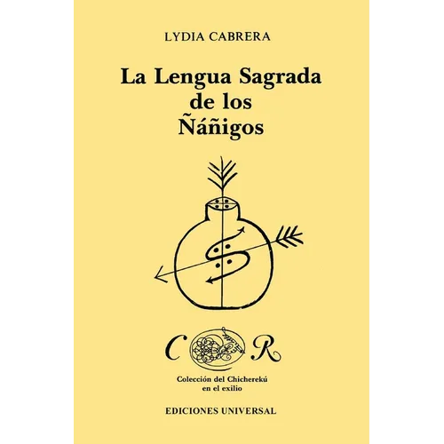La Lengua Sagrada de Los Ñáñigos - Paperback