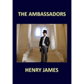 THE AMBASSADORS Henry James - Paperback
