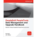 PeopleSoft Peopletools Data Management and Upgrade Handbook - Paperback