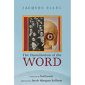 The Humiliation of the Word - Paperback