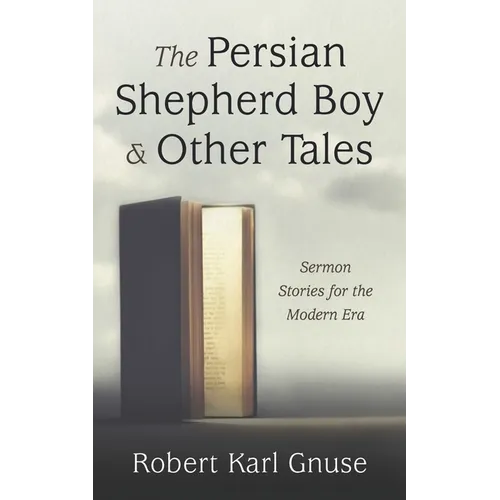 The Persian Shepherd Boy and Other Tales - Hardcover