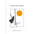 magic of the modest - Paperback