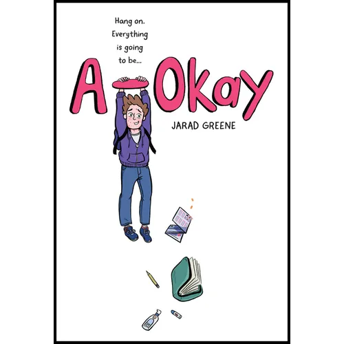 A-Okay: A Graphic Novel - Hardcover