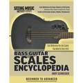 Bass Guitar Scales Encyclopedia: Fast Reference for the Scales You Need in Every Key - Paperback