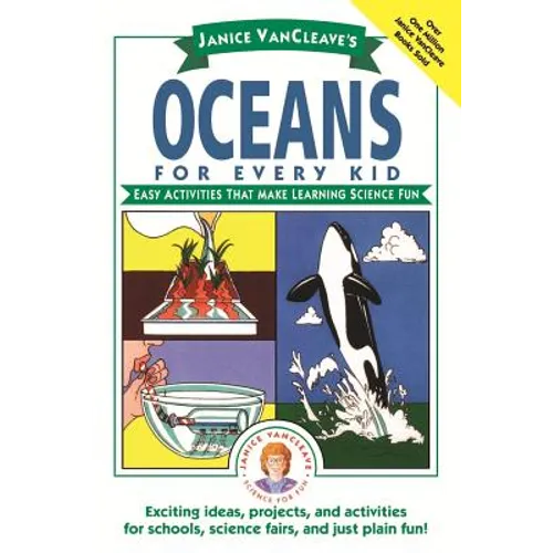 Janice Vancleave's Oceans for Every Kid: Easy Activities That Make Learning Science Fun - Paperback