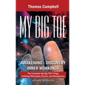 My Big TOE Awakening Discovery Inner Workings: The Complete My Big TOE Trilogy Unifying Philosophy, Physics and Metaphysics - Hardcover