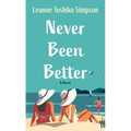 Never Been Better - Paperback