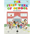 The First Week of School - Hardcover