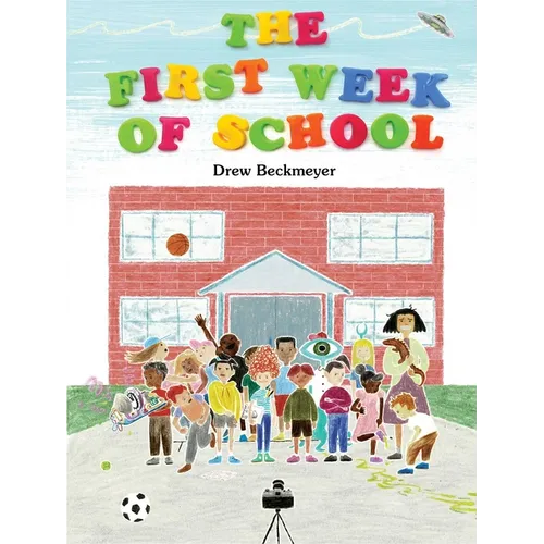 The First Week of School - Hardcover