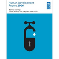 Human Development Report 2006: Beyond Scarcity: Power, Poverty and Global Water Crisis - Paperback