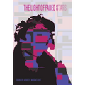 The Light Of Faded Stars - Hardcover