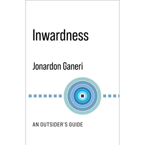 Inwardness: An Outsider's Guide - Paperback