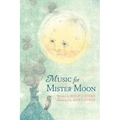 Music for Mister Moon - Hardcover
