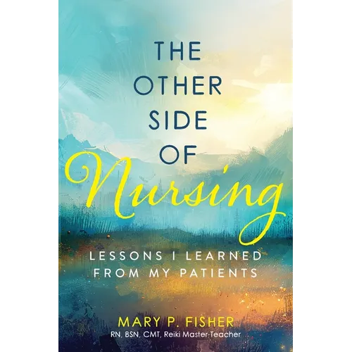 The Other Side of Nursing - Paperback