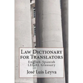 Law Dictionary for Translators: English-Spanish Legal Glossary - Paperback
