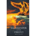 Salamander and the Firefly - Paperback