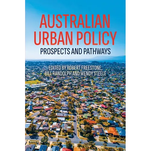 Australian Urban Policy: Prospects and Pathways - Paperback