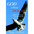 God Without Dogma - Paperback