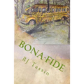 Bona-Fide - Paperback