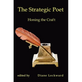 The Strategic Poet: Honing the Craft - Paperback