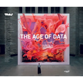 The Age of Data: Embracing Algorithms in Art & Design - Hardcover
