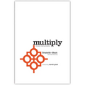 Multiply: Disciples Making Disciples - Paperback