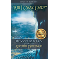 Am I Okay, God?: Devotionals From the Seventh Dimension - Paperback