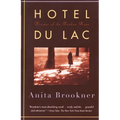 Hotel Du Lac: A Novel (Man Booker Prize Winner) - Paperback