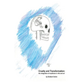 Cruelty and Transformation: the integration of mysticism in life and art - Paperback