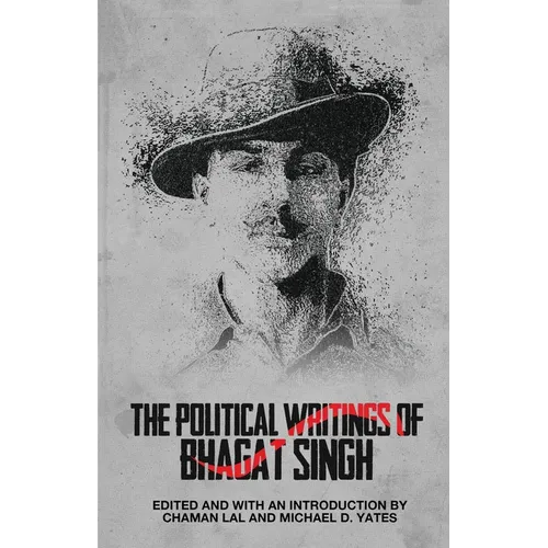 The Political Writings of Bhagat Singh - Hardcover