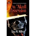 My Skull Possession - Paperback
