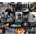 Glen E. Friedman: My Rules - Hardcover
