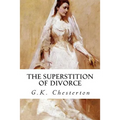 The Superstition of Divorce - Paperback