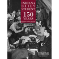 Indiana Daily Student: 150 Years of Headlines, Deadlines and Bylines - Hardcover