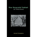 The Emerald Tablet of Hermes - Hardcover