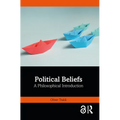 Political Beliefs: A Philosophical Introduction - Paperback