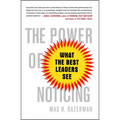 The Power of Noticing: What the Best Leaders See - Paperback