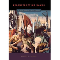 Reconstructing Rawls: The Kantian Foundations of Justice as Fairness - Paperback