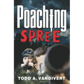 Poaching Spree - Paperback