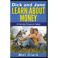 Dick and Jane Learn About Money - Paperback